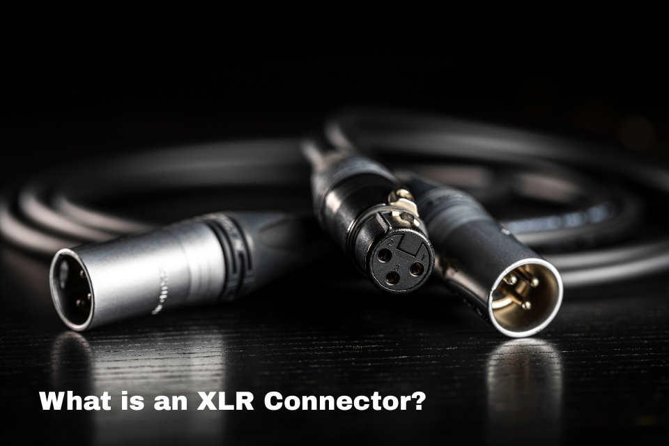 What Is An XLR Connector? Applications In Professional Audio And Equipment
