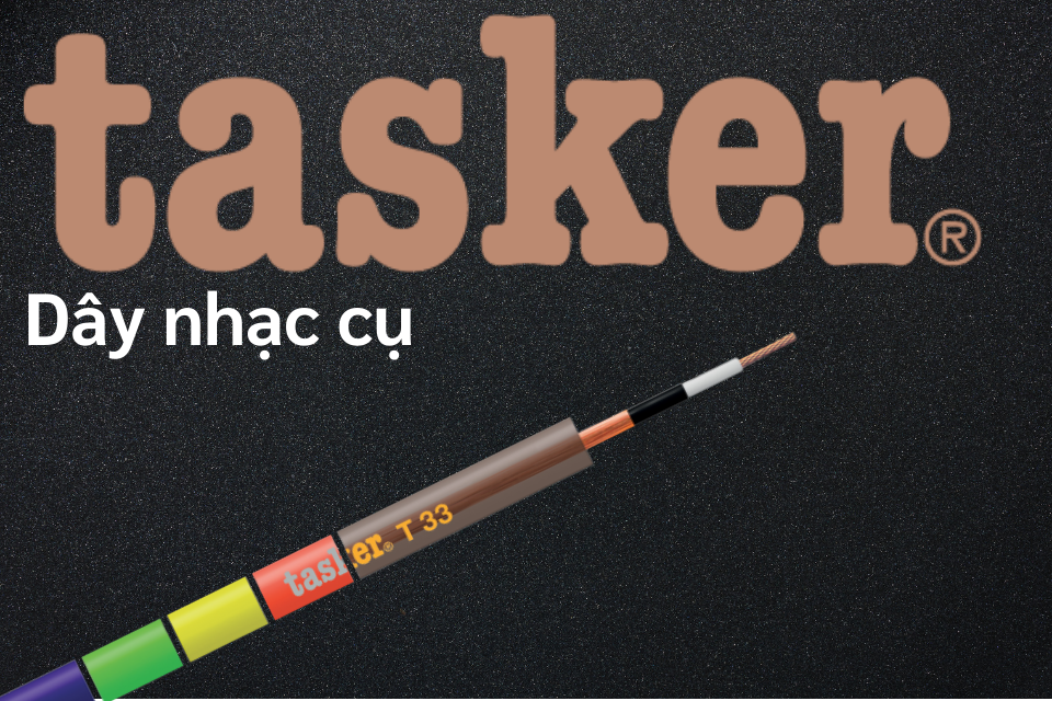 Dây Nhạc Cụ Tasker: Giải Pháp Thu Âm Chuẩn Phòng Thu