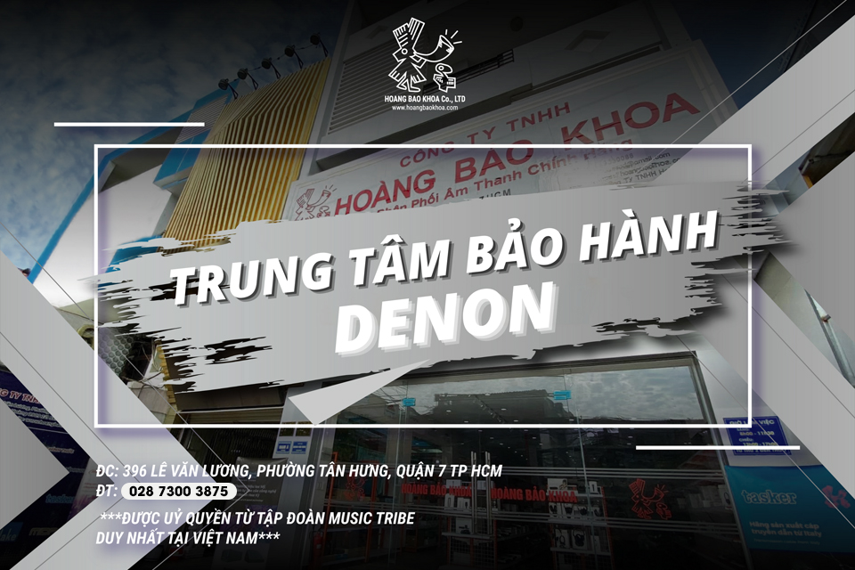 Trung tâm bảo hành Denon Pro tại Việt Nam