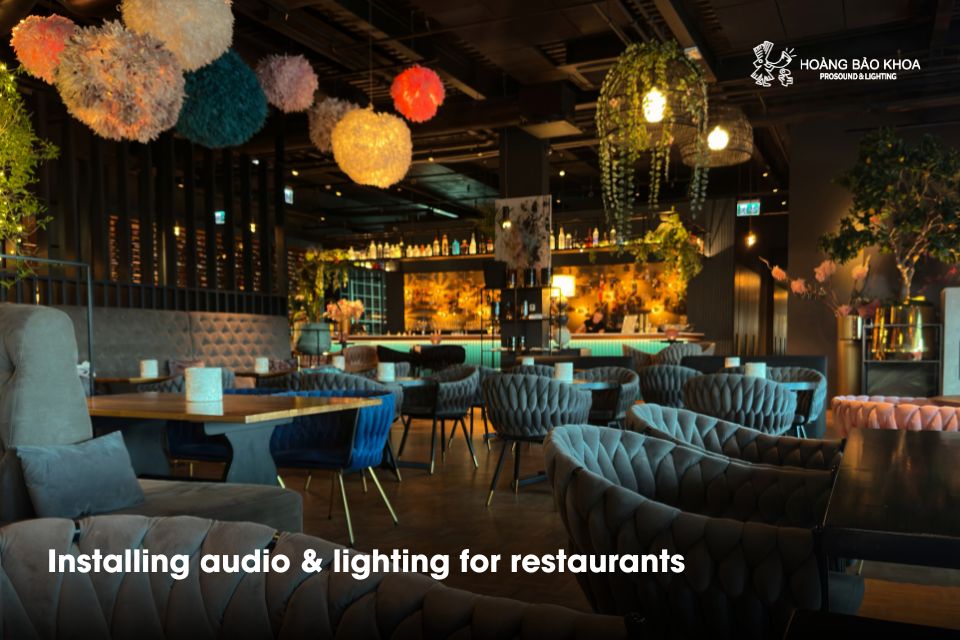 Installing audio & lighting for restaurants - creating an impressive and professional atmosphere