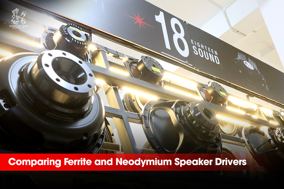 Comparing Ferrite and Neodymium Speaker Drivers from Eighteen Sound – Which One is Right for You?