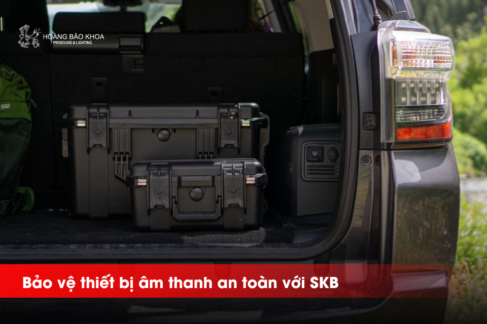 Bảo vệ thiết bị âm thanh an toàn với SKB - Giải pháp case chuyên dụng