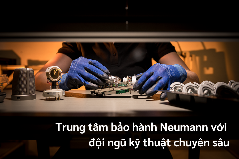 Trung Tâm Bảo Hành Neumann Với Đội Ngũ Kỹ Thuật Chuyên Sâu