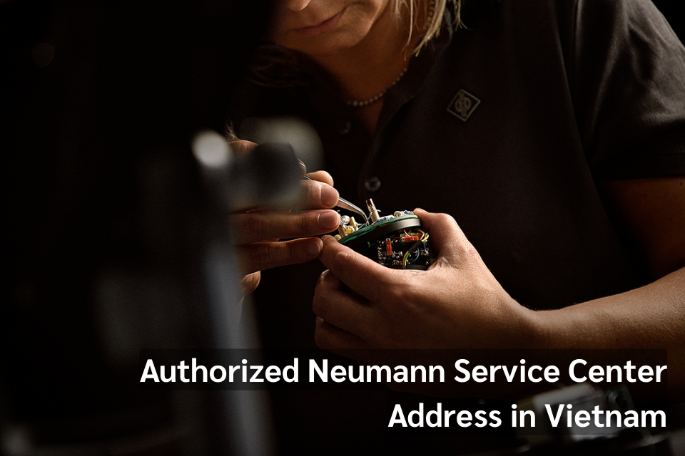 Authorized Neumann Service Center Address In Vietnam