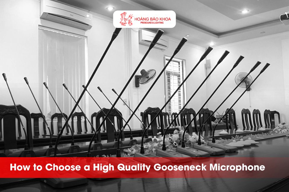 How to Choose a High Quality Gooseneck Microphone