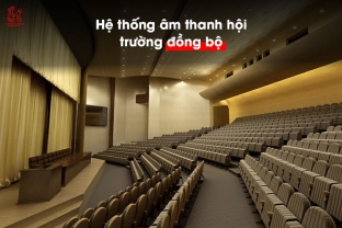 Thiết kế hệ thống âm thanh hội trường đồng bộ cho không gian hội họp chuyên nghiệp