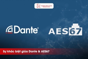 Sự khác biệt giũa Dante & AES67 | Hoàng Bảo Khoa