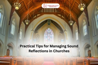 Practical Tips for Managing Sound Reflections in Churches