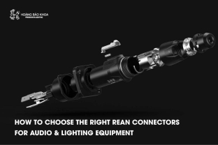 How to Choose the Right REAN Connectors for Audio & Lighting Equipment