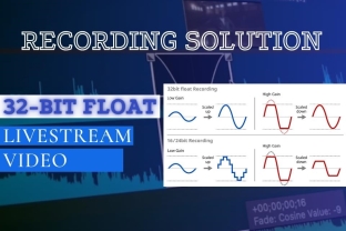 32-bit Float Recording Solution for Livestreaming and Video Production