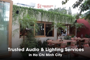 Reliable Audio & Lighting Services in Ho Chi Minh City | Professional Solutions by Hoang Bao Khoa