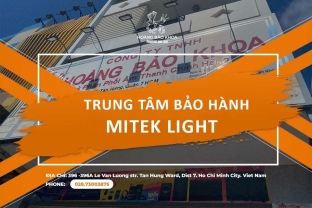 Trung tâm bảo hành Mitek Light tại Việt Nam