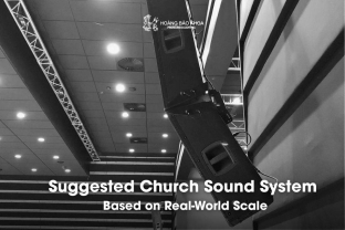 Suggested Church Sound System Based on Real-World Scale