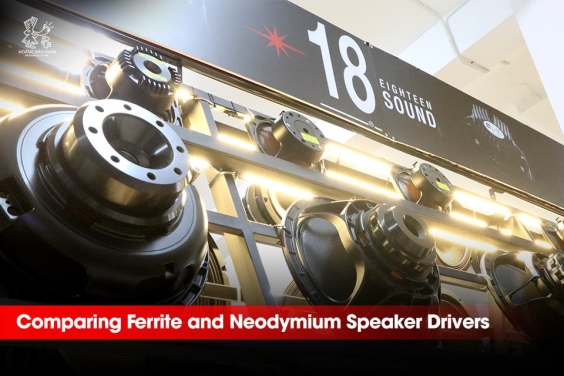 Comparing Ferrite and Neodymium Speaker Drivers from Eighteen Sound – Which One is Right for You?