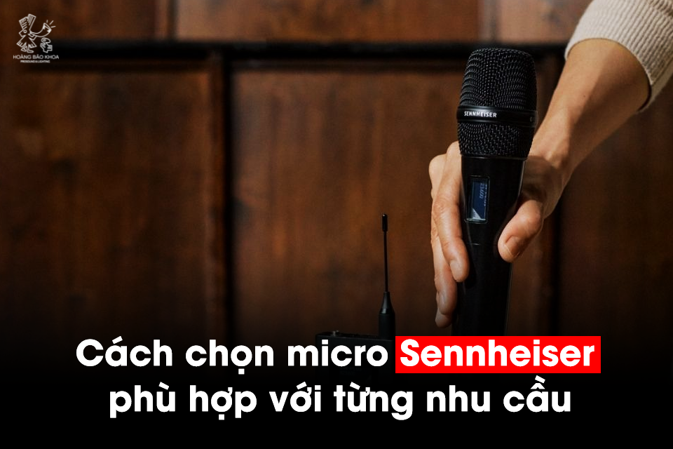 Tối ưu hệ thống micro Sennheiser trong môi trường nhiều thiết bị: Giải pháp hiệu quả cho các sự kiện lớn