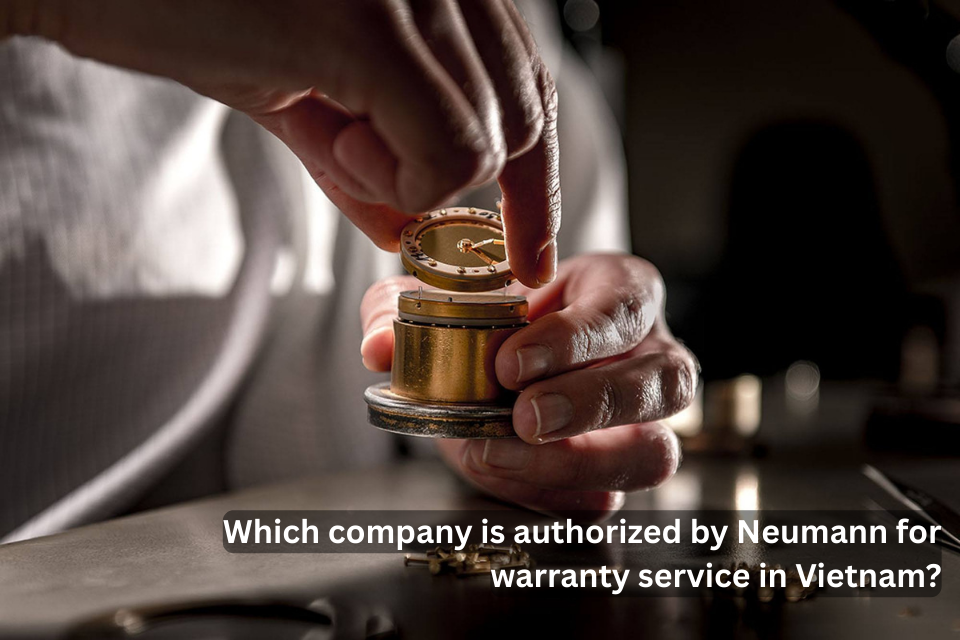 Which Company Is Authorized By Neumann For Warranty Service In Vietnam?