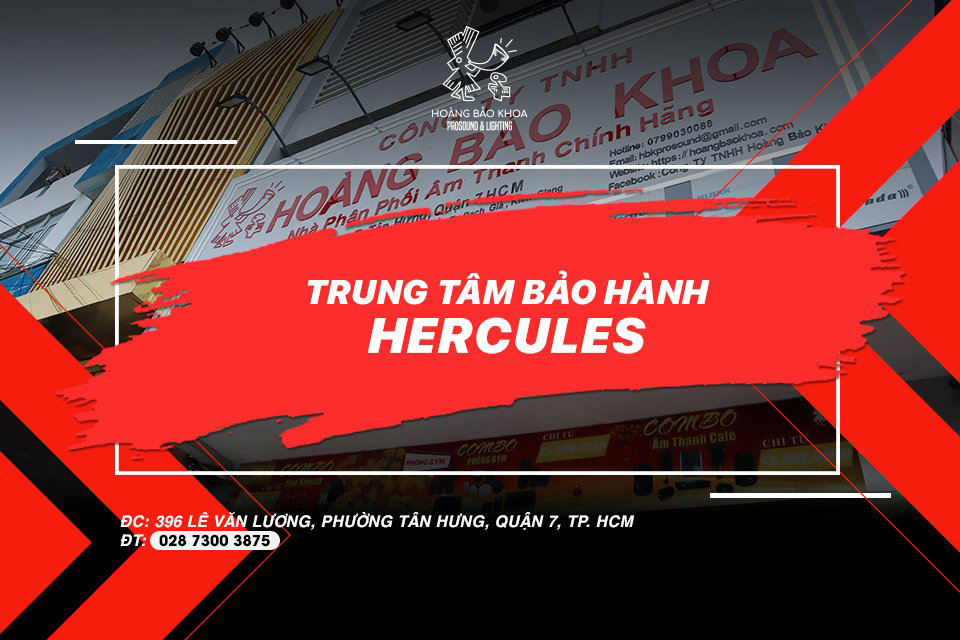 Trung tâm bảo hành Hercules tại Việt Nam