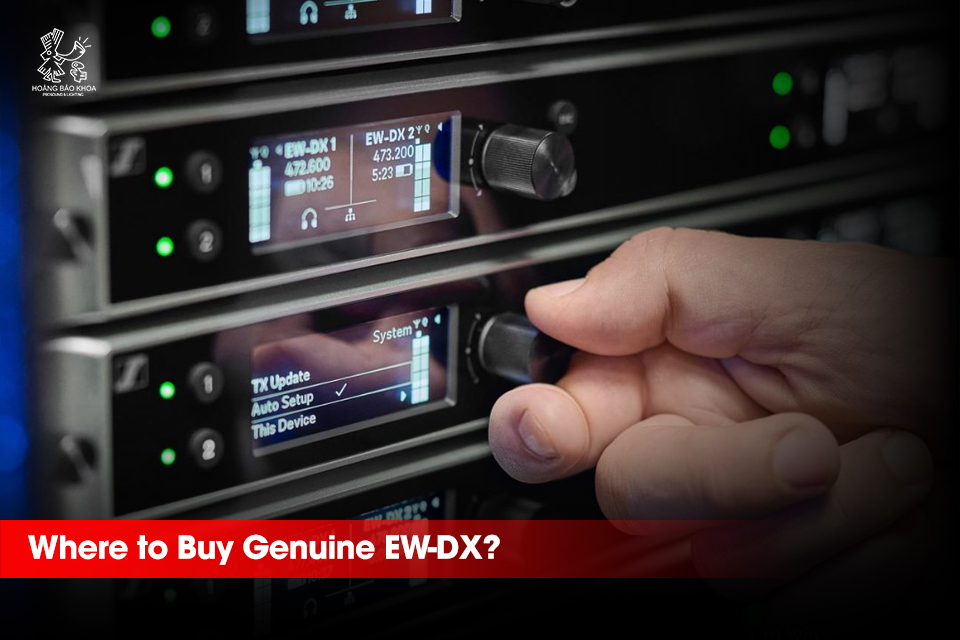 Where to Buy Genuine EW-DX? Best Support at Hoang Bao Khoa