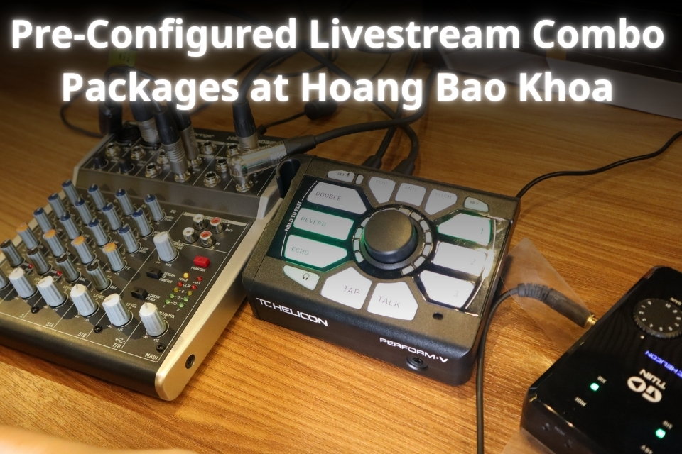 Pre-Configured Livestream Combo Packages at Hoang Bao Khoa