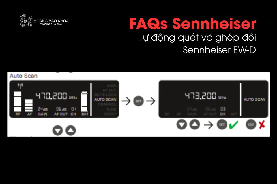 Câu hỏi thường gặp Sennheiser | Tự động quét và ghép đôi Sennheiser EW-D