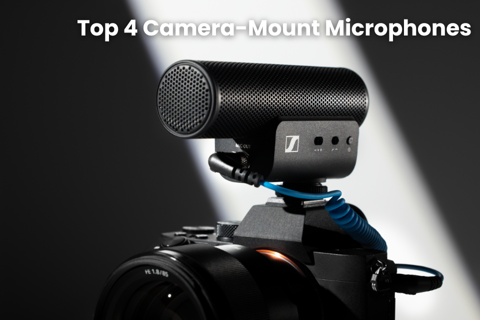 Top 4 Best Camera Microphones For Content Creators In 2025