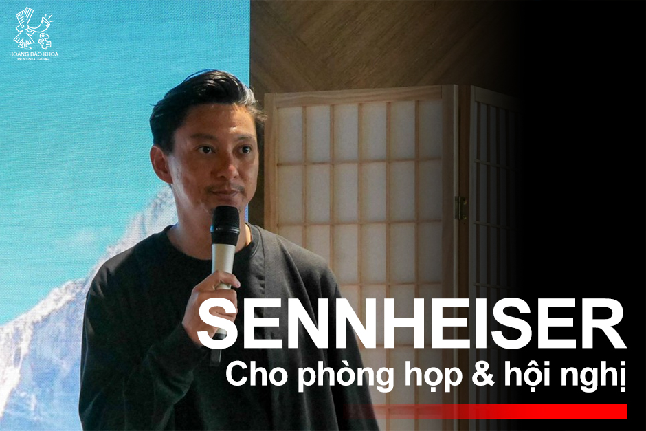Micro không dây Sennheiser cho phòng họp & hội nghị – Giải pháp chuyên nghiệp, kết nối hiệu quả