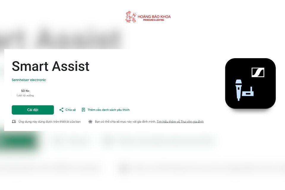 Q&A về ứng dụng Smart Assist cho Sennheiser EW-D