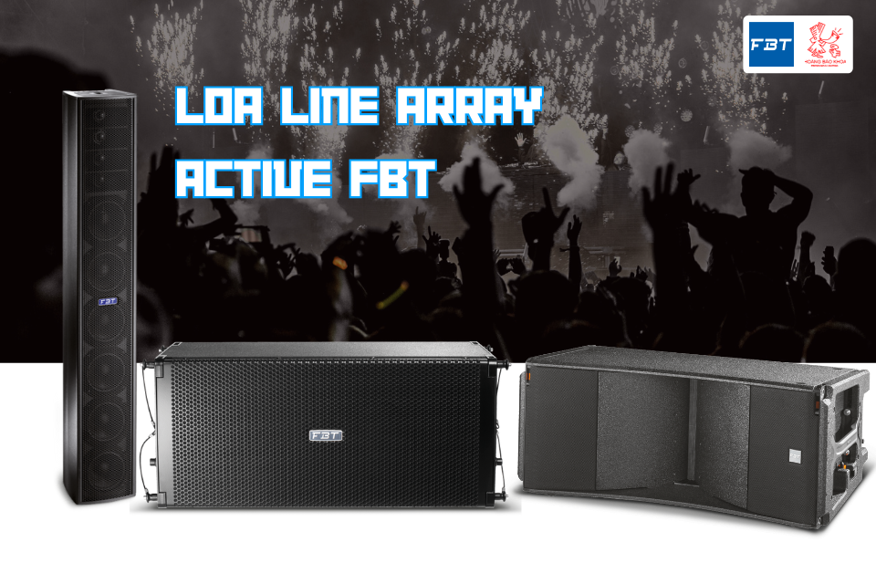 The Secret Behind The Premium Sound Of FBT Active Line Array Speakers