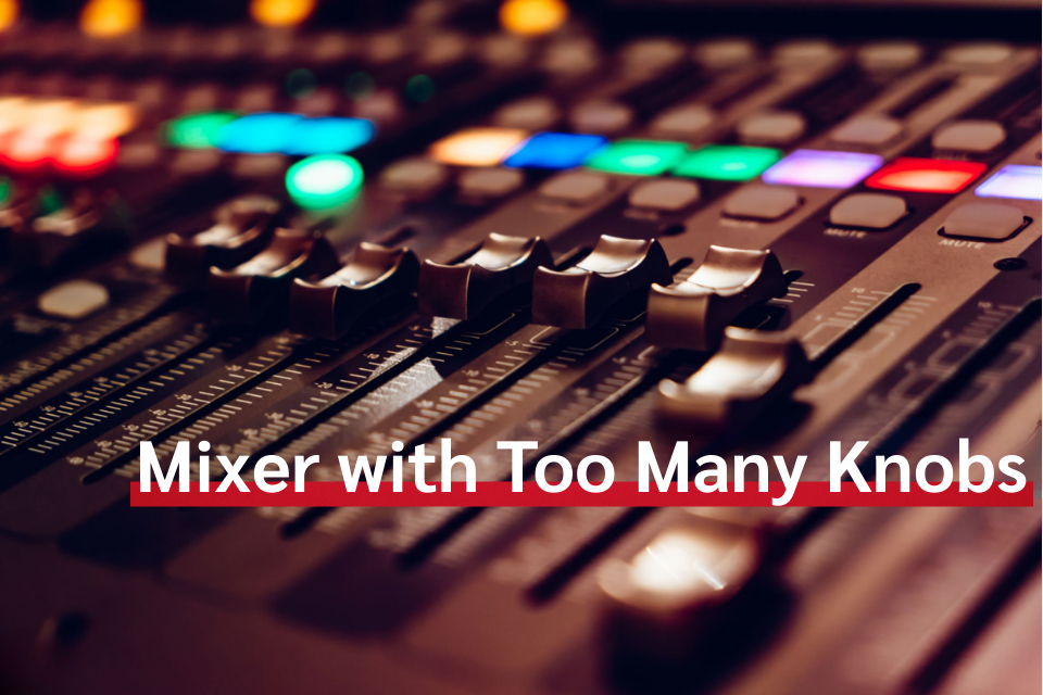 Mixer Has Too Many Knobs: Which Ones Are The Most Important?