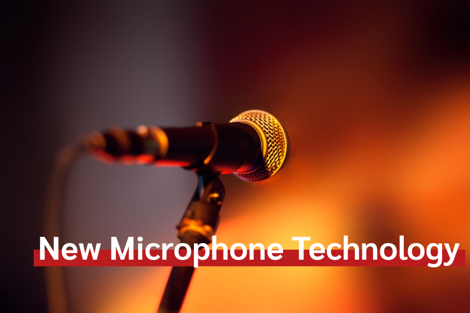 New Microphone Technology: Sing Better And Easier Than Ever