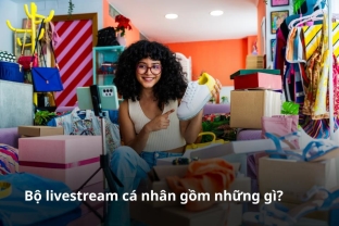 Bộ livestream cá nhân gồm những gì? Gợi ý cấu hình phù hợp cho người mới bắt đầu