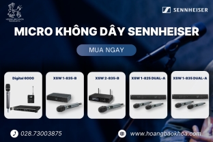 Top Micro không dây Sennheiser được ưa chuộng nhất hiện nay