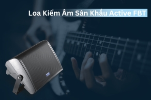 Loa Kiểm Âm Sân Khấu Active FBT: Nâng Tầm Trải Nghiệm Trình Diễn Chuyên Nghiệp